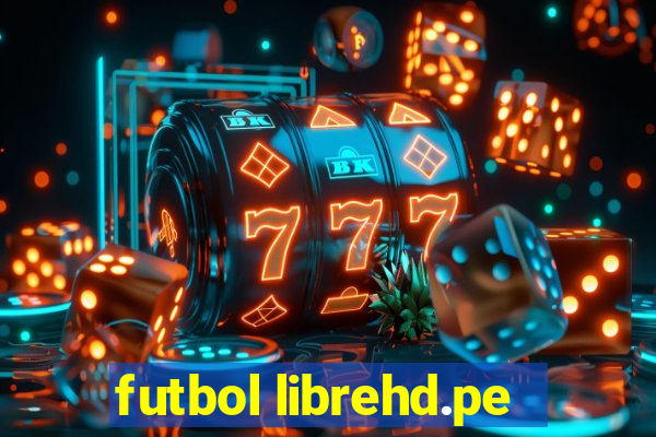 futbol librehd.pe